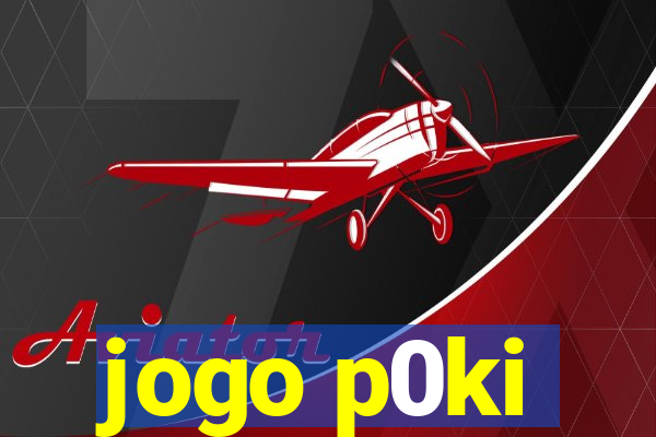 jogo p0ki